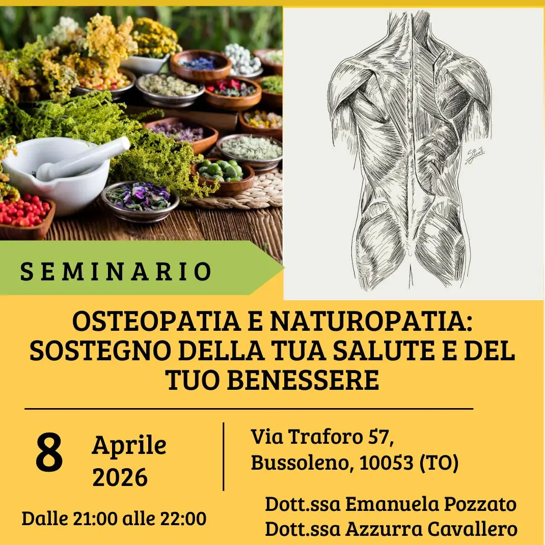 Osteopatia e Naturopatia: sostegno della tua salute e del tuo benessere.